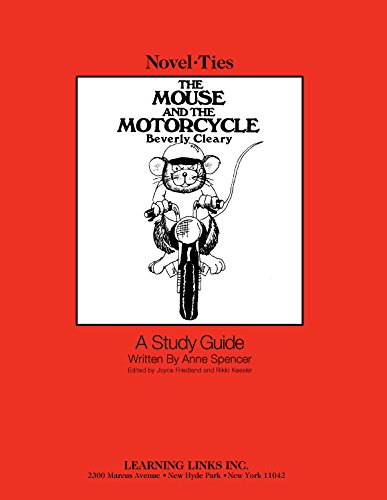 Imagen de archivo de Mouse and the Motorcycle: Novel-Ties Study Guide a la venta por Books Unplugged