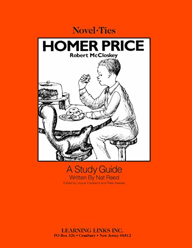 Homer Price: Novel-Ties Study Guide (9781569820698) by Robert McCloskey