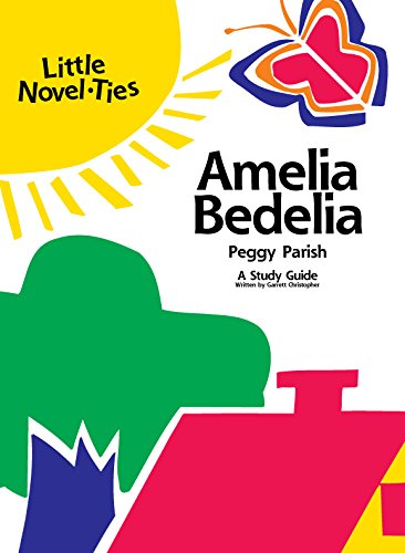 Amelia Bedelia: Novel-Ties Study Guide (English and French Edition) (9781569820841) by Peggy Parish