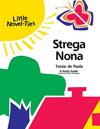 Strega Nona: Novel-Ties Study Guide (9781569822401) by Tomie De Paola