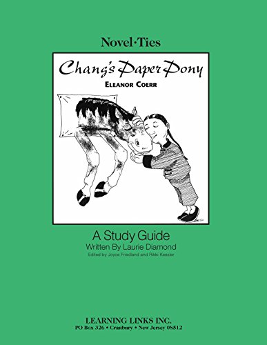 9781569822630: Chang's Paper Pony: Novel-Ties Study Guide