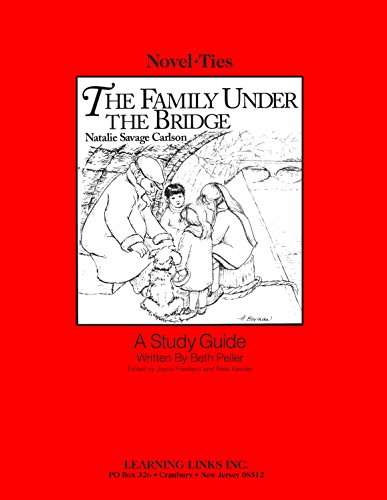 Beispielbild fr Family Under the Bridge: Novel-Ties Study Guide zum Verkauf von Save With Sam