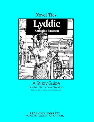 Stock image for Lyddie: Novel-Ties Study Guide for sale by HPB-Red