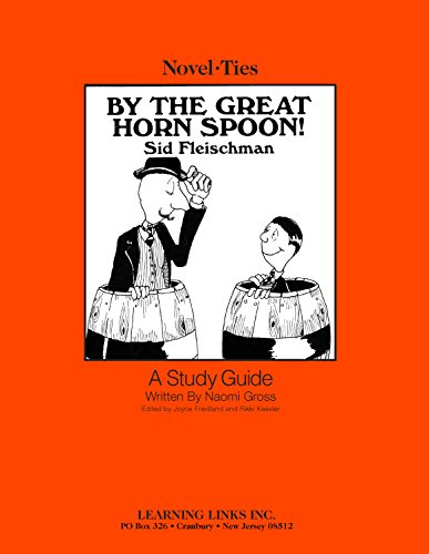 9781569826225: By the Great Horn Spoon! (Novel-Ties)