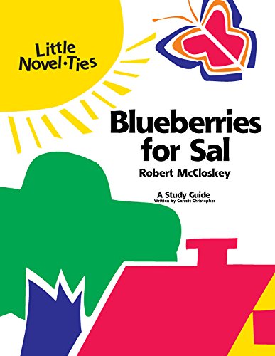 Stock image for Blueberries for Sal: Novel-Ties Study Guide for sale by Revaluation Books