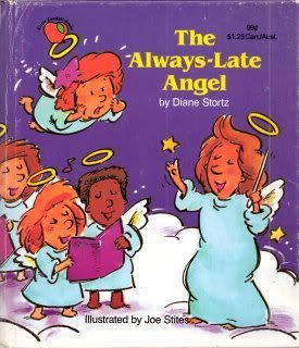 Stock image for The always-late angel for sale by BooksRun