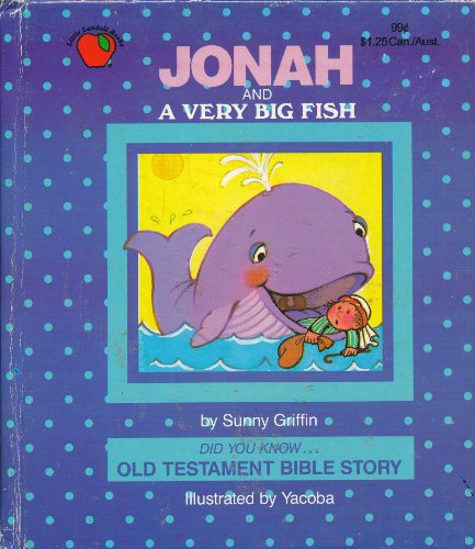 Stock image for Jonah and a Very Big Fish for sale by Better World Books