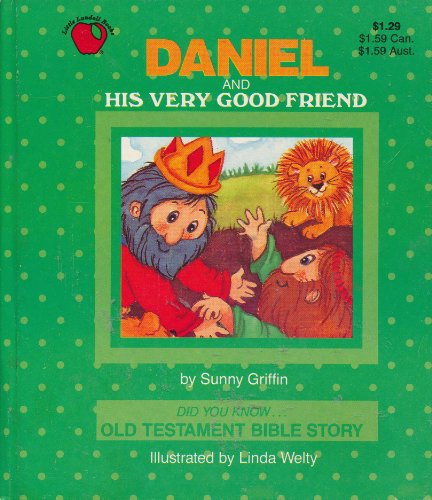 Stock image for Daniel and His Very Good Friend for sale by Better World Books