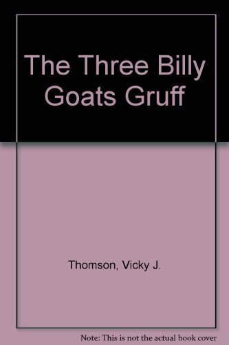 9781569870549: The Three Billy Goats Gruff