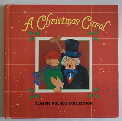 Beispielbild fr A Christmas Carol (Christmas Classic Holiday Ser.) zum Verkauf von Wonder Book