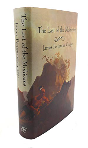 9781569870907: The Last of the Mohicans, a narrative of 1757, by the author of ethe Spye, ethe Pilote... J. F. Cooper.