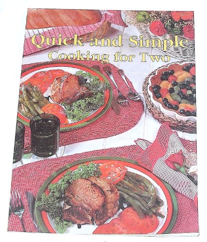 Stock image for QUICK AND SIMPLE COOKING FOR TWO for sale by Neil Shillington: Bookdealer/Booksearch