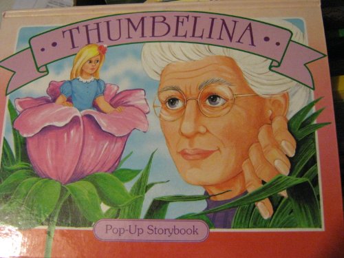 Stock image for Thumbelina (Nursery Rhymes Pop-Up Book) for sale by SecondSale