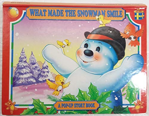 Imagen de archivo de What Made the Snowman Smile (A Pop-up Storybook) a la venta por Gulf Coast Books