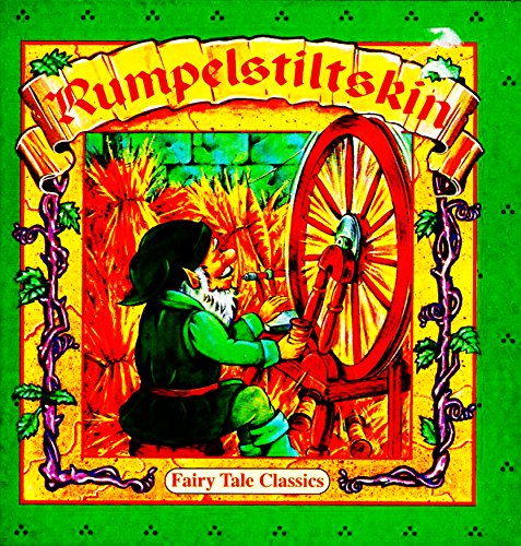 Beispielbild fr Rumpelstiltskin (Fairy Tale Classics) zum Verkauf von Wonder Book