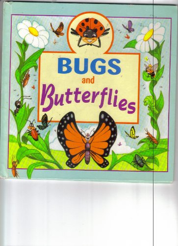 Imagen de archivo de Bugs and Butterflies a la venta por Wonder Book