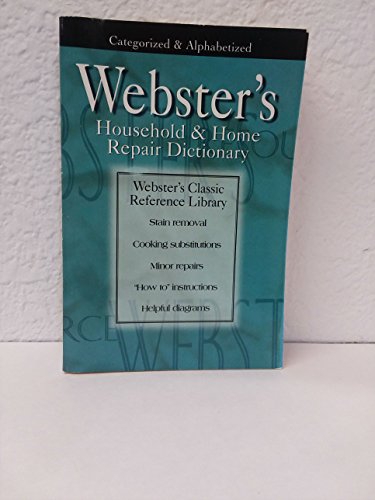 Beispielbild fr Webster's Household Home Repair Dictionary zum Verkauf von Wonder Book