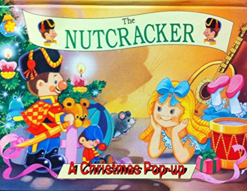 Stock image for The Nutcracker, (A Christmas Pop-up) for sale by Your Online Bookstore