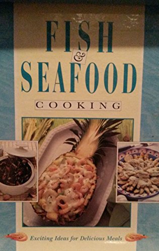 Imagen de archivo de Fish and Seafood Cooking a la venta por HPB-Diamond