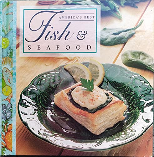 Stock image for America's Best Fish & Seafood (America's Best, Fish & Seafood) for sale by Wonder Book