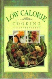 Imagen de archivo de Low Calorie a la venta por Better World Books