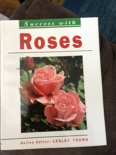 Stock image for Roses (Success with) for sale by Wonder Book