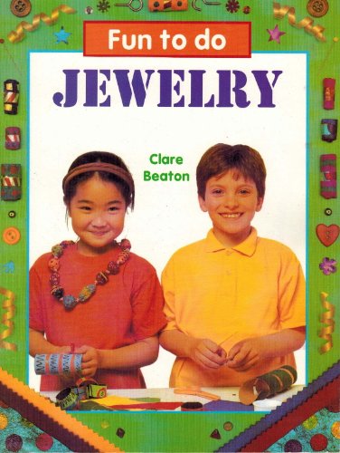 Fun to do jewelry (9781569877067) by Beaton, Clare