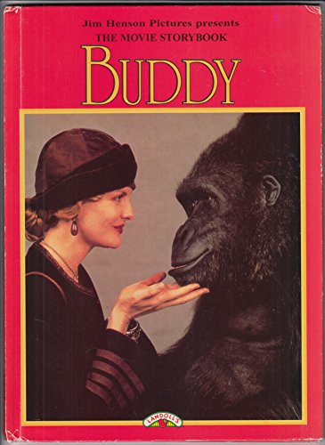 Buddy: The movie storybook (9781569877487) by Worth, Bonnie