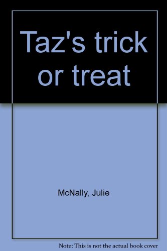 Taz's trick or treat (9781569878590) by McNally, Julie