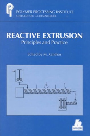 9781569901137: Reactive Extrusion: Principles and Practice