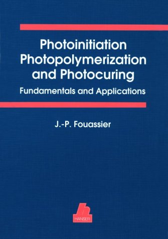 Beispielbild fr Photoinitiation Photopoly Photocur zum Verkauf von Buchpark
