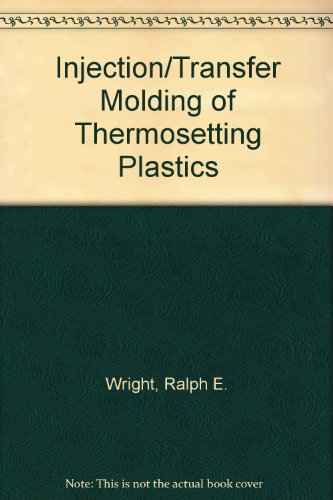 Beispielbild fr Injection/Transfer Molding of Thermosetting Plastics zum Verkauf von medimops