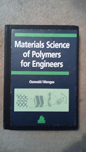 Beispielbild fr Materials Science of Polymers for Engineers zum Verkauf von Buchpark