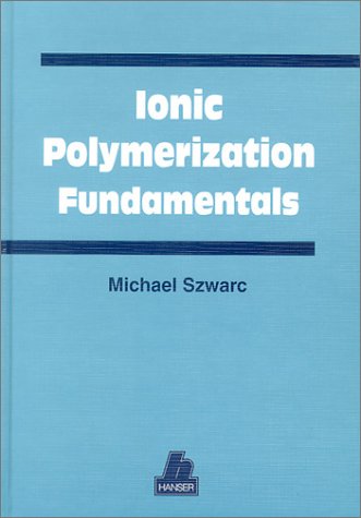 Beispielbild fr Ionic Polymerization Fundamentals zum Verkauf von Buchpark