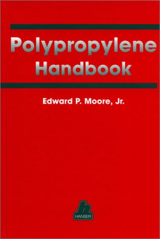 Stock image for Polypropylene Handbook: Polymerization, Characterization, Properties, Processing, Applications for sale by Orion Tech