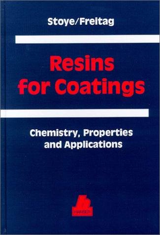 Beispielbild fr Resins for Coatings: Chemistry, Properties and Applications zum Verkauf von medimops