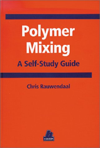 Stock image for Polymer Mixing: A Self-Study Guide for sale by HPB-Red