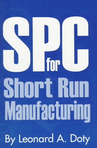 Beispielbild fr Spc for Short Run Manufacturing zum Verkauf von BookHolders