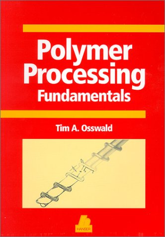 Stock image for Polymer Processing Fundamentals for sale by The Happy Book Stack