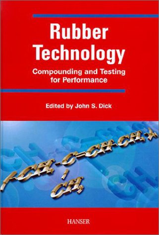 9781569902783: Rubber Technology: Compounding and Testing for Performance