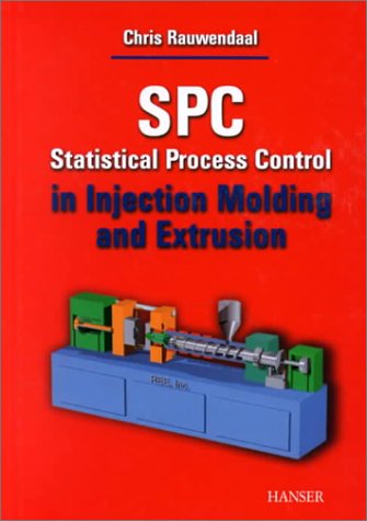Stock image for Spc Statistical Process Control in Injection Modeling and Extrusion for sale by ThriftBooks-Atlanta