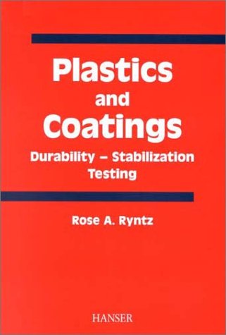 Beispielbild fr Plastics and Coatings: Durability, Stabilization, Testing zum Verkauf von Buchpark