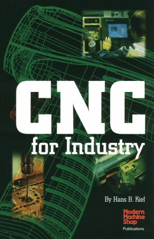 Beispielbild fr CNC for Industry zum Verkauf von ThriftBooks-Dallas