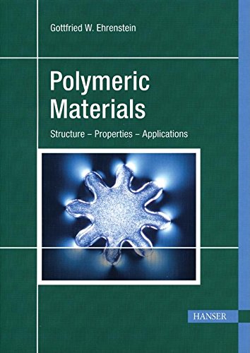 Imagen de archivo de Polymeric Materials: Structure, Properties, Applications a la venta por Blue Vase Books