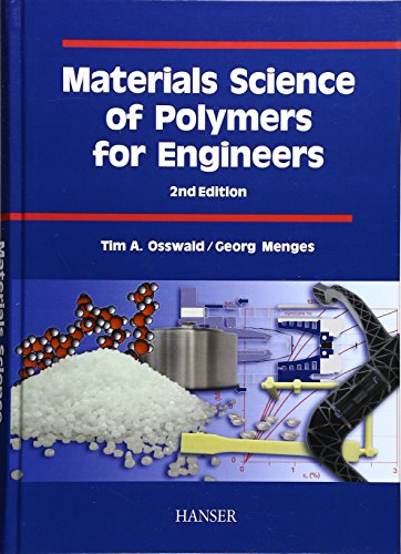 Imagen de archivo de Materials Science of Polymers for Engineers a la venta por Better World Books