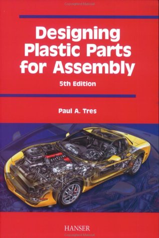 Beispielbild fr Designing Plastic Parts for Assembly zum Verkauf von Buchpark