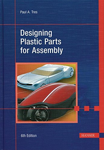 9781569904015: Designing Plastic Parts for Assembly 7E