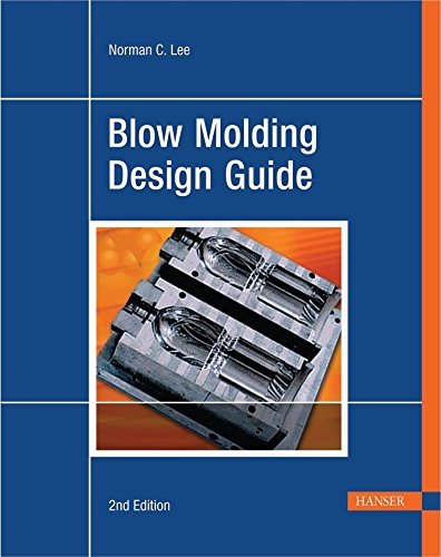 9781569904268: Blow Molding Design Guide 2e