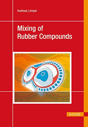 9781569904589: Mixing of Rubber Compounds