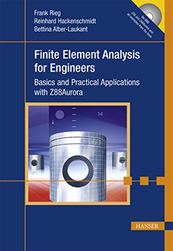 Stock image for Finite Element Analysis for Engineers: Basics and Practical Applications with Z88aurora for sale by medimops